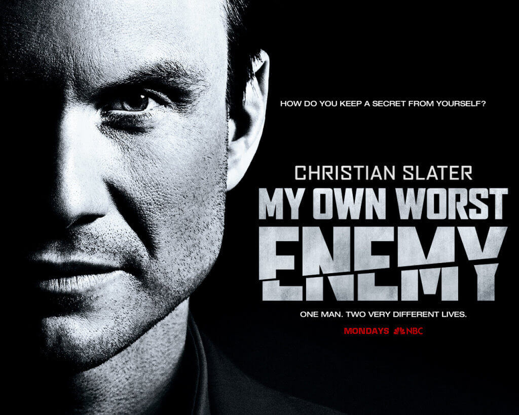 MY OWN WORST ENEMY Christian Slater 2008