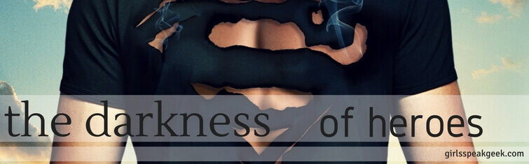 the darkness of heroes
