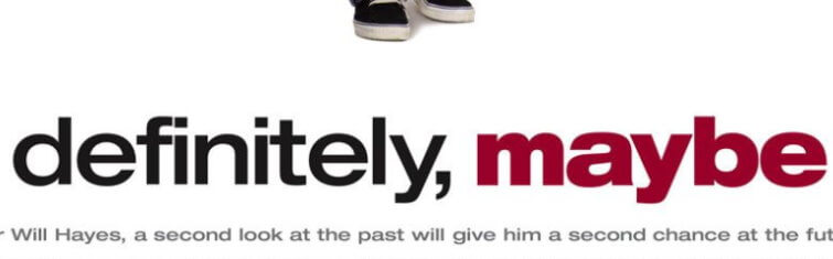 Definitely, Maybe