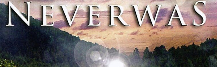 Neverwas